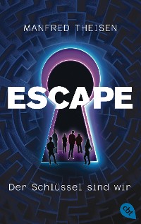 Cover Escape – Der Schlüssel sind wir