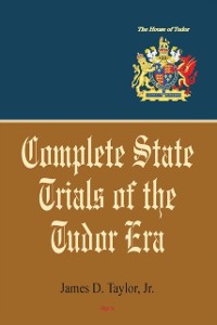 Cover Complete State Trials of the Tudor Era