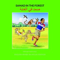 Cover Samad in the Forest: English-Arabic Bilingual Edition