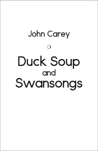 Cover Duck Soup and Swansongs