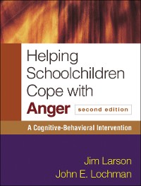 Cover Helping Schoolchildren Cope with Anger, Second Edition