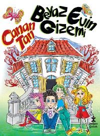 Cover Beyaz Evin Gizemi