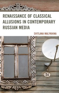 Cover Renaissance of Classical Allusions in Contemporary Russian Media