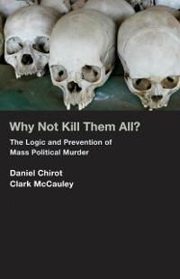 Cover Why Not Kill Them All?