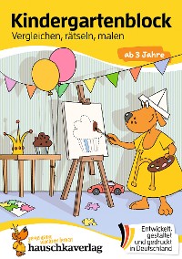 Cover Kindergartenblock ab 3 Jahre - Vergleichen, rätseln und malen