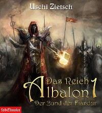 Cover Das Reich Albalon 1: Der Bund der Fiandur