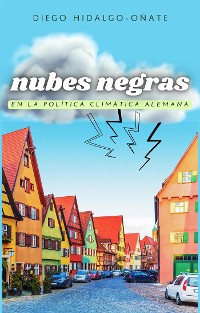 Cover Nubes Negras en la Política Climática Alemana