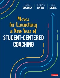 Cover Moves for Launching a New Year of Student-Centered Coaching