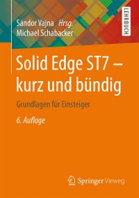 Cover Solid Edge ST7 - kurz und bündig