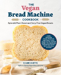 Cover The Vegan Bread Machine Cookbook