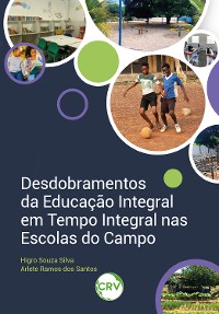 Cover Desdobramentos da educação integral em tempo integral nas escolas do campo