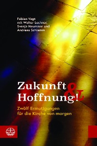 Cover Zukunft und Hoffnung!