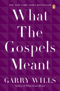 Cover What the Gospels Meant