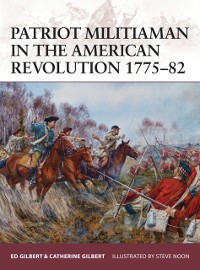 Cover Patriot Militiaman in the American Revolution 1775–82