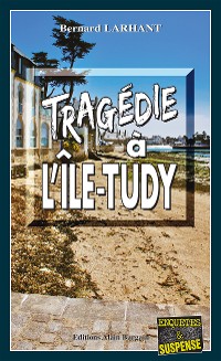 Cover Tragédie à L'Ile-Tudy