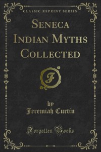 Cover Seneca Indian Myths Collected