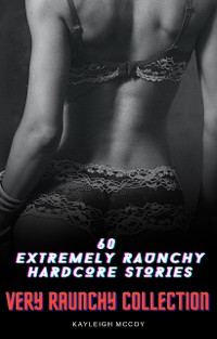 Cover 60 Extremely Raunchy Hardcore Stories
