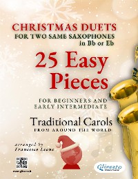 Cover Christmas Duets for Two Same Saxophones in Eb or Bb - 25 Easy Pieces for Beginners and Early Intermediate