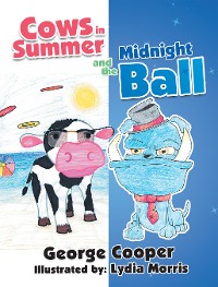 Cover Cows in Summer and the Midnight Ball