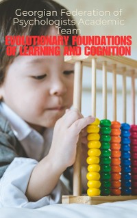 Cover Evolutionary Foundations of Learning and Cognition