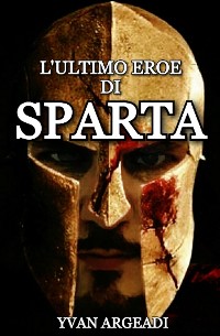Cover L'ultimo eroe di Sparta