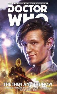 Cover Doctor Who: The Eleventh Doctor Collection Volume 4 - The Then And The Now