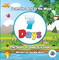 Cover 7 Days - The Story of Gods Creation