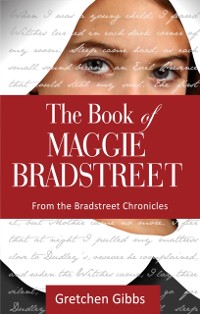 Cover Book of Maggie Bradstreet