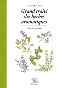 Cover Grand traité des herbes aromatiques