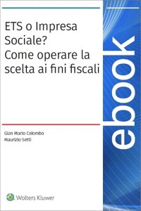 Cover Ets o impresa sociale. Come operare la scelta ai fini fiscali