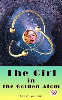Cover The Girl in the Golden Atom
