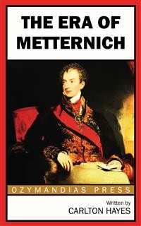 Cover The Era of Metternich
