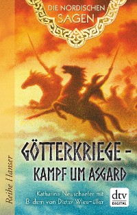 Cover Die Nordischen Sagen. Götterkriege - Kampf um Asgard