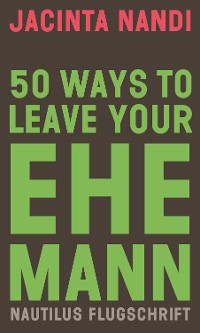 Cover 50 Ways to Leave Your Ehemann