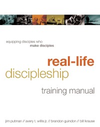 Cover Real-Life Discipleship Training Manual