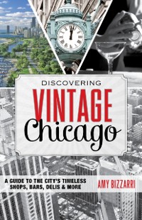 Cover Discovering Vintage Chicago
