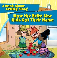 Cover How the Brite Star Kids Got Their Name