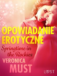 Cover Springtime in the Rockies - opowiadanie erotyczne