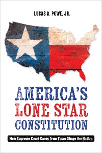 Cover America's Lone Star Constitution
