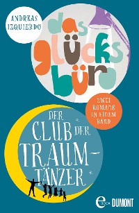 Cover Der Club der Traumtänzer & Das Glücksbüro