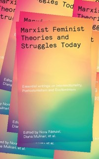 Cover Marxist-Feminist Theories and Struggles Today