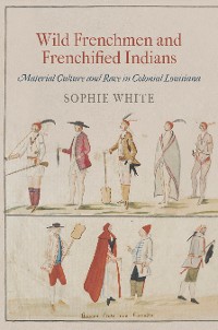 Cover Wild Frenchmen and Frenchified Indians