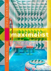 Cover Interior Style: Maximalism