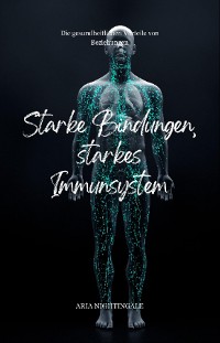 Cover Starke Bindungen, starkes Immunsystem