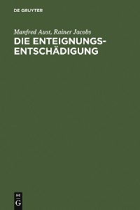 Cover Die Enteignungsentschädigung