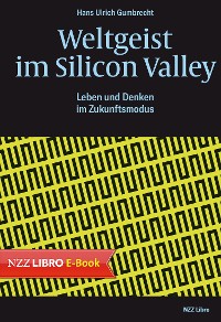 Cover Weltgeist im Silicon Valley