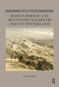 Cover Roman-Period and Byzantine Nazareth and its Hinterland