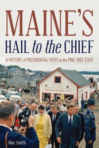 Cover Maine's Hail to the Chief