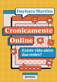 Cover Cronicamente online: existe vida além das redes?