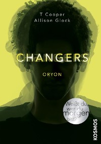 Cover Changers - Band 2, Oryon